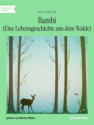 cover image of Bambi--Eine Lebensgeschichte aus dem Walde